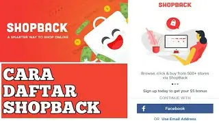 CARA DAFTAR SHOPBACK
