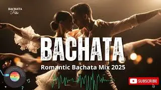 Bachata Amor Nights &ndash; Best Latin Romantic Dance Mix