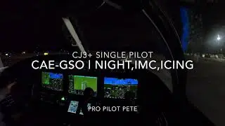 Night IMC w/Icing | CJ3+ Single Pilot | 5K video