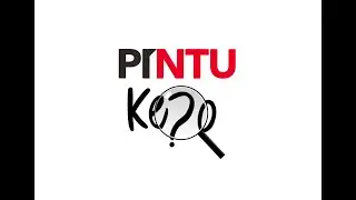 PINTU Kepo - Episode 1: Perjuangan Masuk NTU