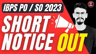 IBPS PO NOTIFICATION 2023 | IBPS SO | SHORT NOTICE OUT | Yashraj Sir | Veteran
