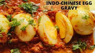 INDO-CHINESE Egg Gravy/Egg Curry