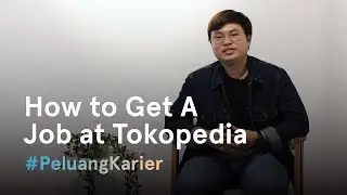#PeluangKarier How to Get a Job at Tokopedia with Alven Maretinus