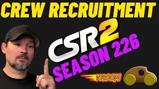 CSR2 Crew Recruitment | Season 226 - CSR2 Crews To Join