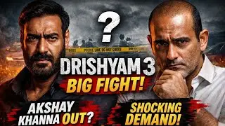 Drishyam 3 BIG FIGHT 🔥 Ajay Devgn vs Akshaye Khanna | Shocking Demand EXPOSED 😱