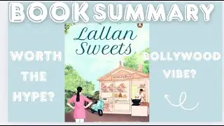 Lallan Sweet by Srishti Choudhury|| book summary|| Bollywwod vibe||