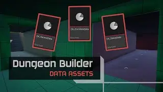 Dungeon Builder DataAssets