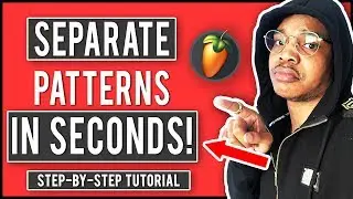 How To Separate Patterns (in SECONDS) & Arrange Your Beat In Fl Studio 20 (FL Studio Quick Tips)