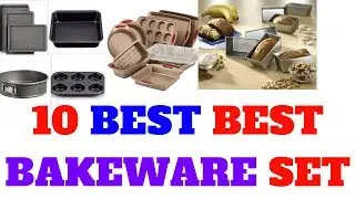 Top 10 Best bakeware set