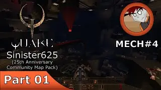 Quake: Sinister 625 (25th Anniversary Community Map Pack) - Hard - Part 01