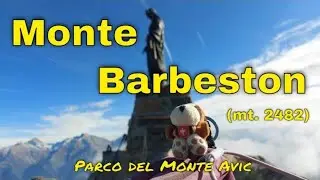Monte Barbeston (mt. 2482) da Champdepraz - fraz. Covarey/Parco del Monte Avic