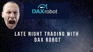 It Is Profitable To Trade Late Night With Dax Robot Trading Software?