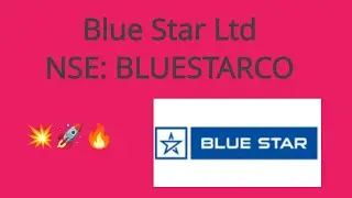 🔥🚀🚀🚀Blue Star Ltd💡💥💥💥💢NSE: BLUESTARCO🔥🚀🚀