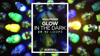 Volumetricks HALLOWEEN GLOW IN THE DARK 20 VJ Loops Pack