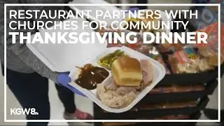 Restaurant partners with churches for community Thanksgiving dinner