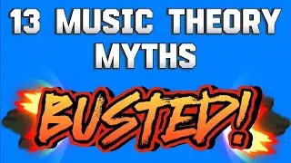Music Theory FAQS | RIDICULOUS MYTHS BUSTED!!!