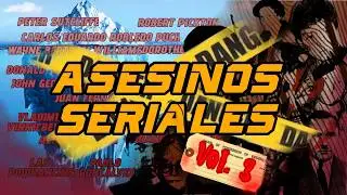 El Iceberg de los Asesinos Seriales | Parte 3: Casos Que Muy Pocos Conocen