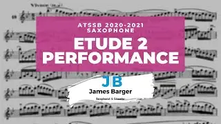 ATSSB 2020 - 2021 Saxophone Etude 2 Performance