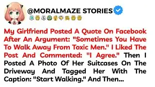 My Girlfriend Posted A Quote On Facebook After An Argument: 