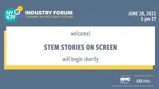 STEM Stories on Screen | NYICFF Industry Forum 2022