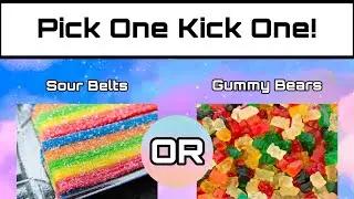 Pick One Kick One! Candy Edition