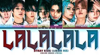 STRAY KIDS (스트레이 키즈) 'Lalalala' (Color Coded Lyrics)