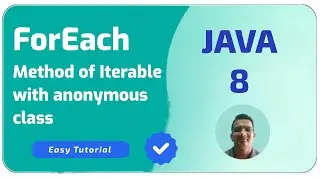 ForEach method of Iterable with anonymous class | Java 8 Feature| Java Programming