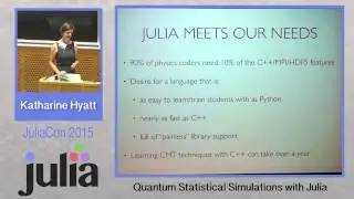 Quantum Statistical Simulations with Julia | Katharine Hyatt | JuliaCon 2015