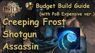 1Ex Budget Build Guide | Creeping Frost Shotgun Assassin | with PoB Expesive version | PoE 3.13