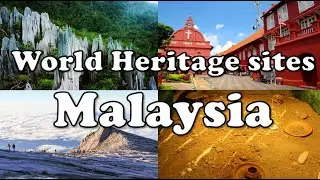 World Heritage Sites in Malaysia