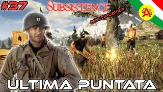 Ultima Puntata - Multiplayer - Subsistence ITA #37
