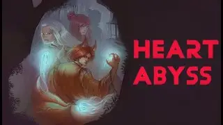 Прохождение HEARY ABYSS