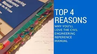Top 4 Reasons Why I Like The Civil Engineering Reference Manual