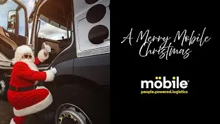 We Keep Christmas Moving | Mobile People Powered Logistics 🎄🚛