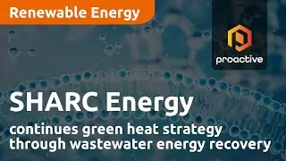 SHARC Energy continues green heat strategy through wastewater energy recovery