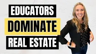 From Teacher to Realtor: My Journey & Your Roadmap