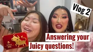 ANSWERING YOUR JUICY QUESTIONS | VLOG EP2