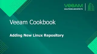 Veeam Cookbook - Adding New Linux Repository