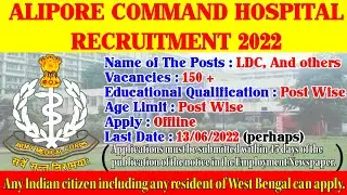GOVERNMENT HOSPITAL RECRUITMENT 2022 | ALIPORE COMMAND HOSPITAL RECRUITMENT 2022 | AMC JOBS 2022
