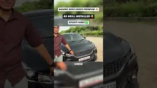 Aftermarket RS Grill Installed in Baleno 2025 &ndash; Premium Sporty Look Upgrade