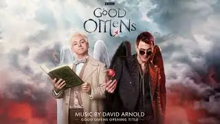 Good Omens  Tv Series Opening Title - David Arnold