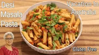 Desi Masala Pasta, Indian Style Tomato Pasta Recipe - Vacation In Australia (EP: 3) | Skinny Recipes