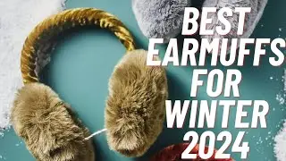 Best Earmuffs For Winter 2024 🔥🔥