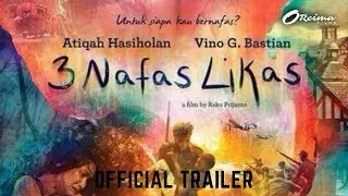 [Official Trailer] 3 Nafas Likas