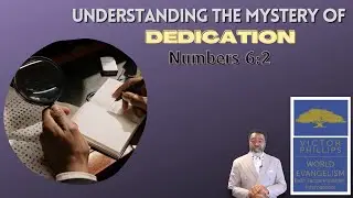 Understanding the Mystery of Dedication