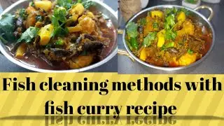 Fish Cleaning Method | How To Clean And Prepare Fish Before Cooking |Fish Curry Recipe