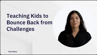 Help Your Child Bounce Back When Life Gets Hard
