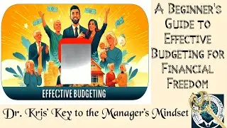 Mastering Your Money: A Beginner's Guide to Effective Budgeting for Financial Freedom