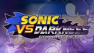 Sonic vs Darkness (Combat Beta) (v0.0.2) ✪ Walkthrough (1080p/60fps)