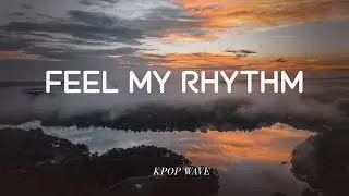 Feel My Rhythm &ndash; Red Velvet | Korean Pop 🎵 | Lyrics
